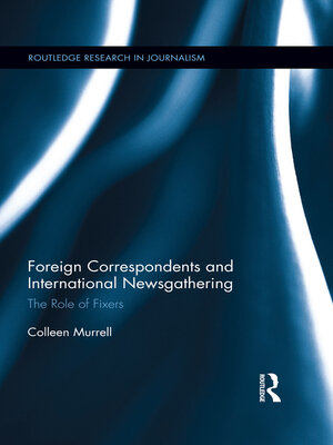 cover image of Foreign Correspondents and International Newsgathering